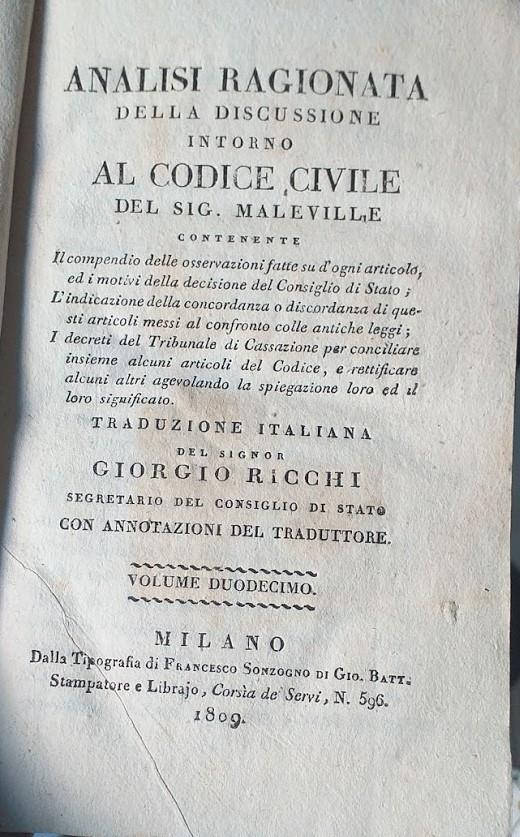 Analisi ragionata della discussione intorno al Codice Civile del sig. Maleville. Vol XII
