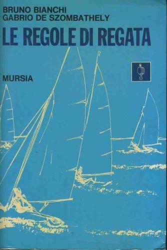 Le regole di regata - Bruno Bianchi - copertina