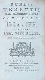Publii Terentii Carthaginensis Afri Comoediae VI