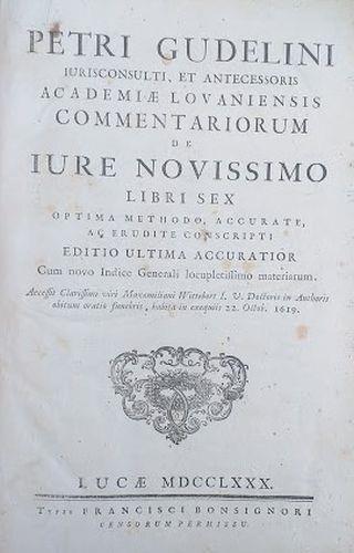 Petri Gudelini Jureconsulti, et Antecessoris Academiae Lovaniensis Commentariorum de Jure Novissimo Libri Sex - copertina