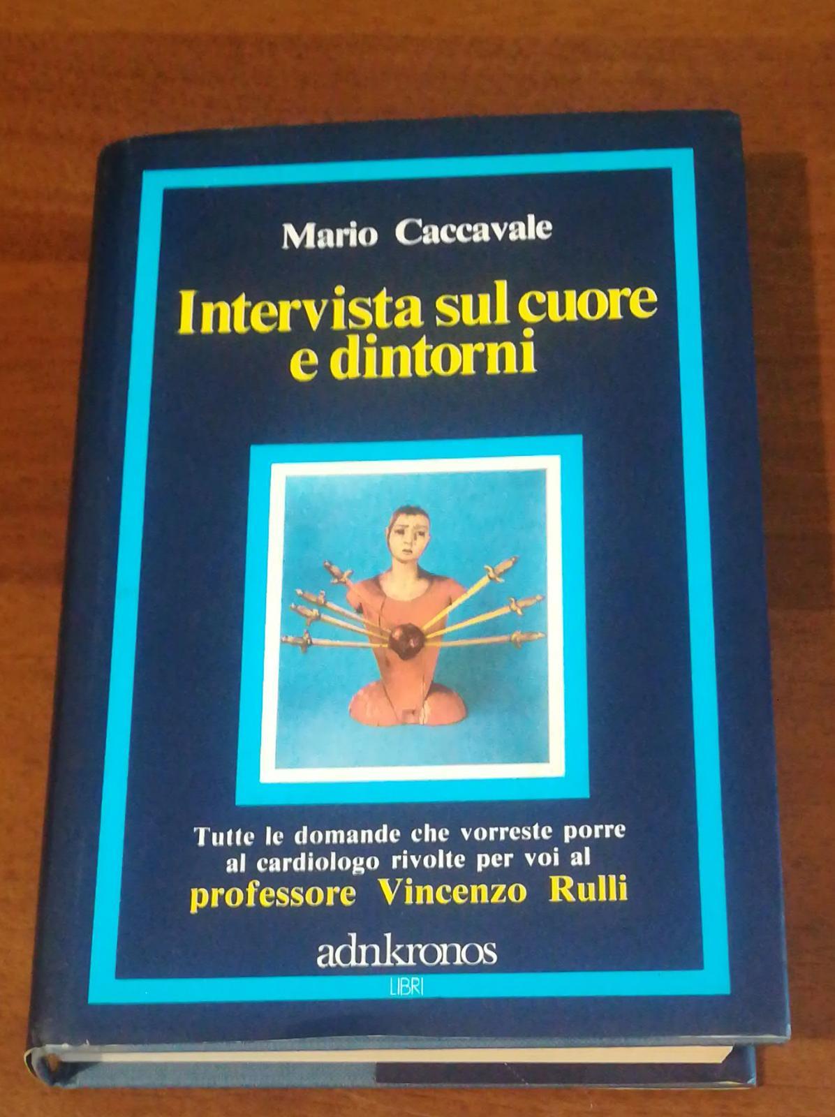 Intervista Sul Cuore E Dintorni
