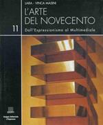 L' arte del novecento. 11 dall'espressionismo al multimediale