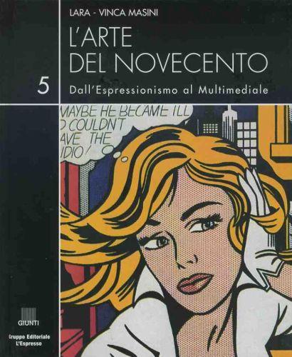 L' arte del novecento 5 Dalla Pop Art all'arte del corpo - Lara Vinca Masini - copertina