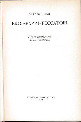 Eroi - Pazzi - Peccatori - Gert Buchheit - copertina