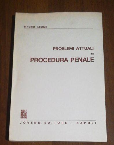 Problemi Attuali Di Procedura Penale - Mauro Leone - copertina