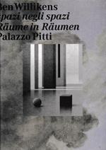 spazi negli spazi - Raume in Raumen. Bilingue Tedesco, Italiano
