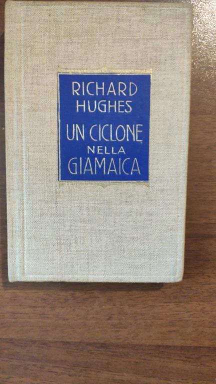Un ciclone nella Giamaica - Richard Hughes - copertina