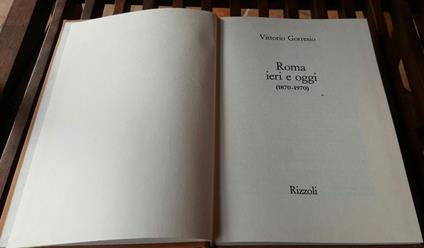 Roma ieri e oggi (1870-1970) - Vittorio Gorresio - copertina