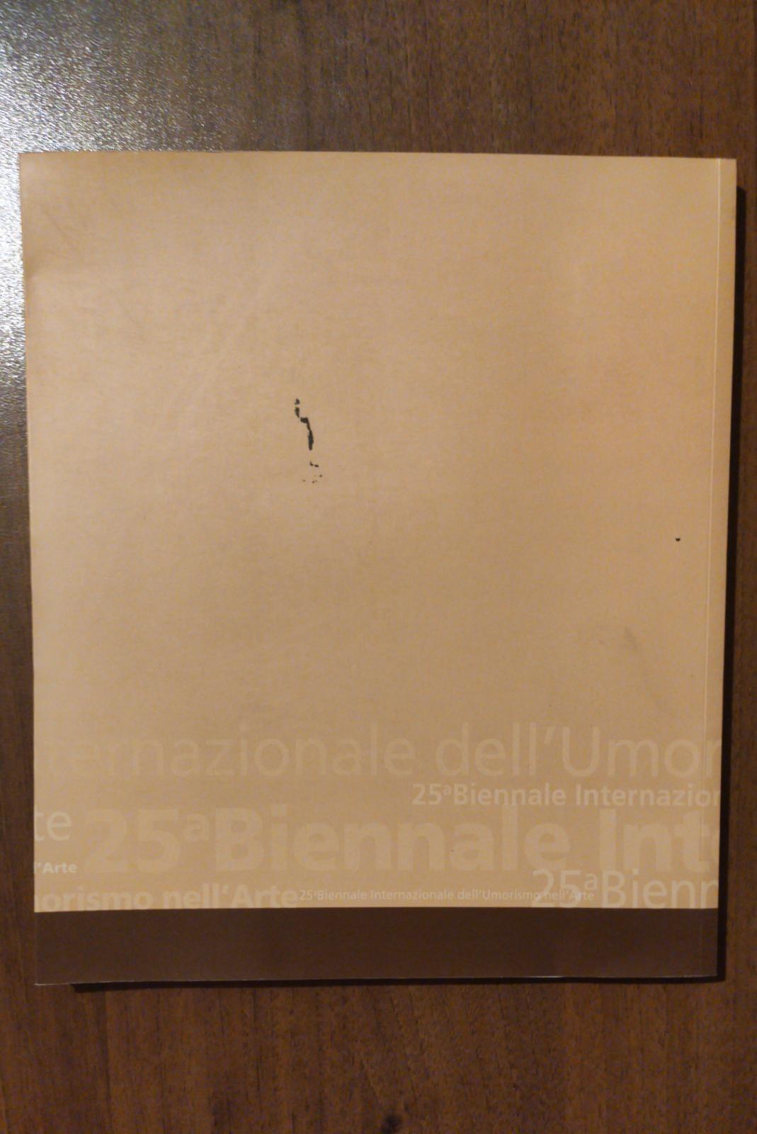 25 Esima Biennale Internazionale Dell'Umorismo Nell'Arte