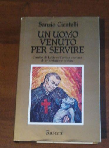 Un uomo venuto per servire - Sandra Cicatelli - copertina