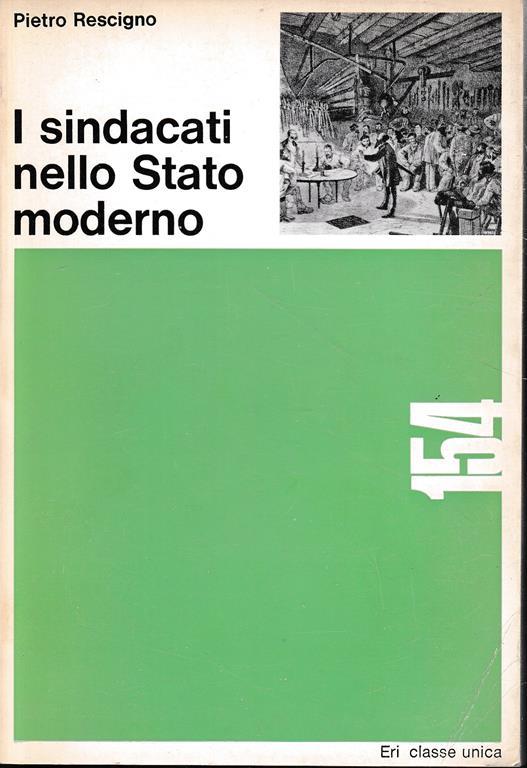 I sindacati nello Stato moderno - Paola Rescigno - copertina