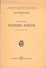 Vilfredo Pareto. Atti dei convegni Lincei 9