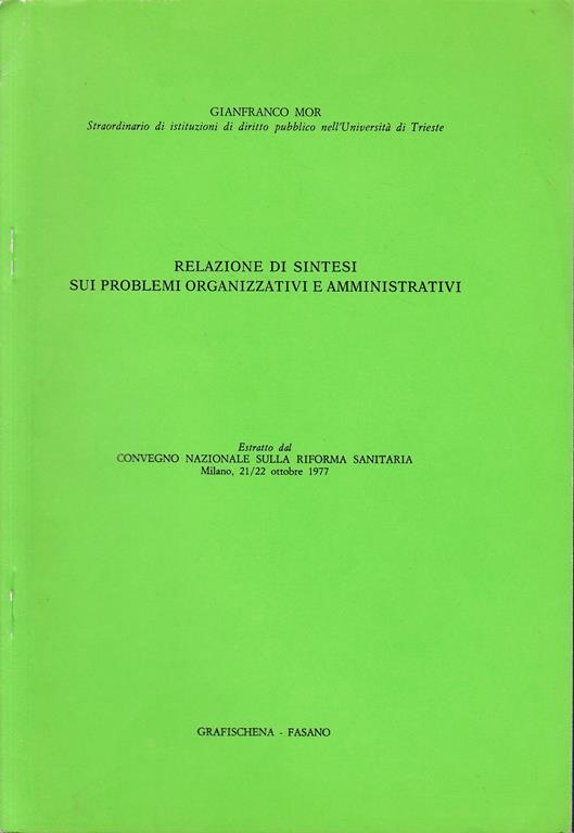 Estratto dal Convegno nazionale sulla Riforma sanitaria, Milano 21/22 Ottobre 1977 - Giuseppe Mor - copertina