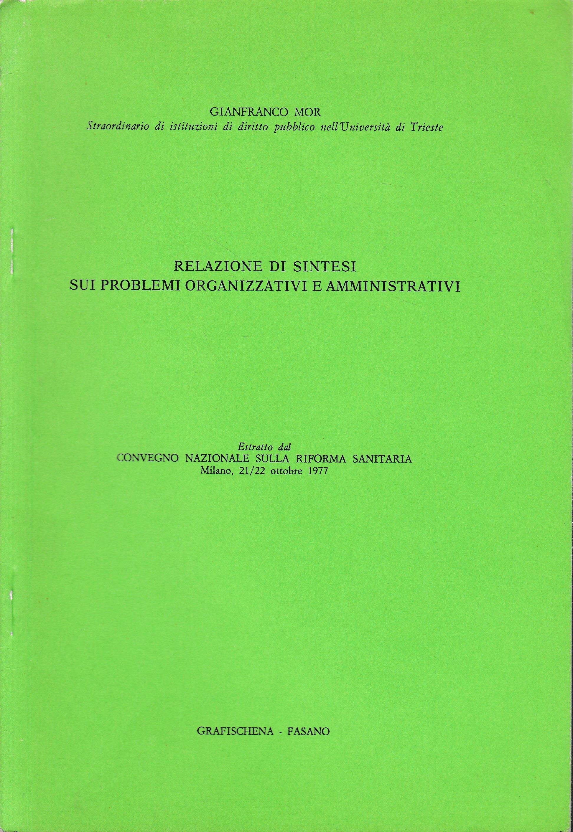 Estratto dal Convegno nazionale sulla Riforma sanitaria, Milano 21/22 Ottobre 1977