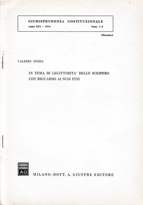 Giurisprudenza Costituzionale. Anno XIX - 1974 - fasc. 1-2 (estratto) - Valerio Onida - copertina
