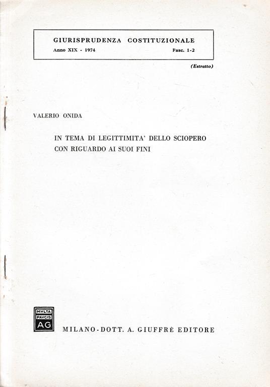 Giurisprudenza Costituzionale. Anno XIX - 1974 - fasc. 1-2 (estratto) - Valerio Onida - copertina