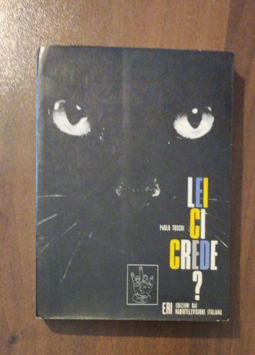 Lei Ci Crede? - Paolo Toschi - copertina