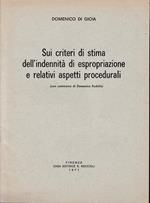 Sui criteri di stima dell'indennità di espropriazione e relativi aspetti procedurali (con commento di Donatello Rodella) Estratto da 