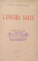 L' Enigma Soave. Novelle