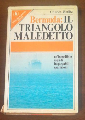 Bermuda: Il Triangolo Maledetto - Charles Berlitz - copertina