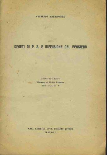 Divieti di P.S. e diffusione del pensiero. Estratto - Giuseppe Abbamonte - copertina