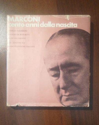 Marconi cento anni dalla nascita - Giorgio Tabarroni - copertina