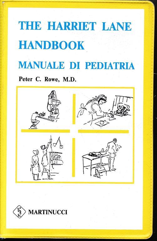The harriet lane handbook. Manuale di Pediatria (edizione italiana) - copertina