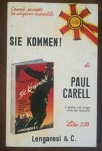 Sie Kommen !