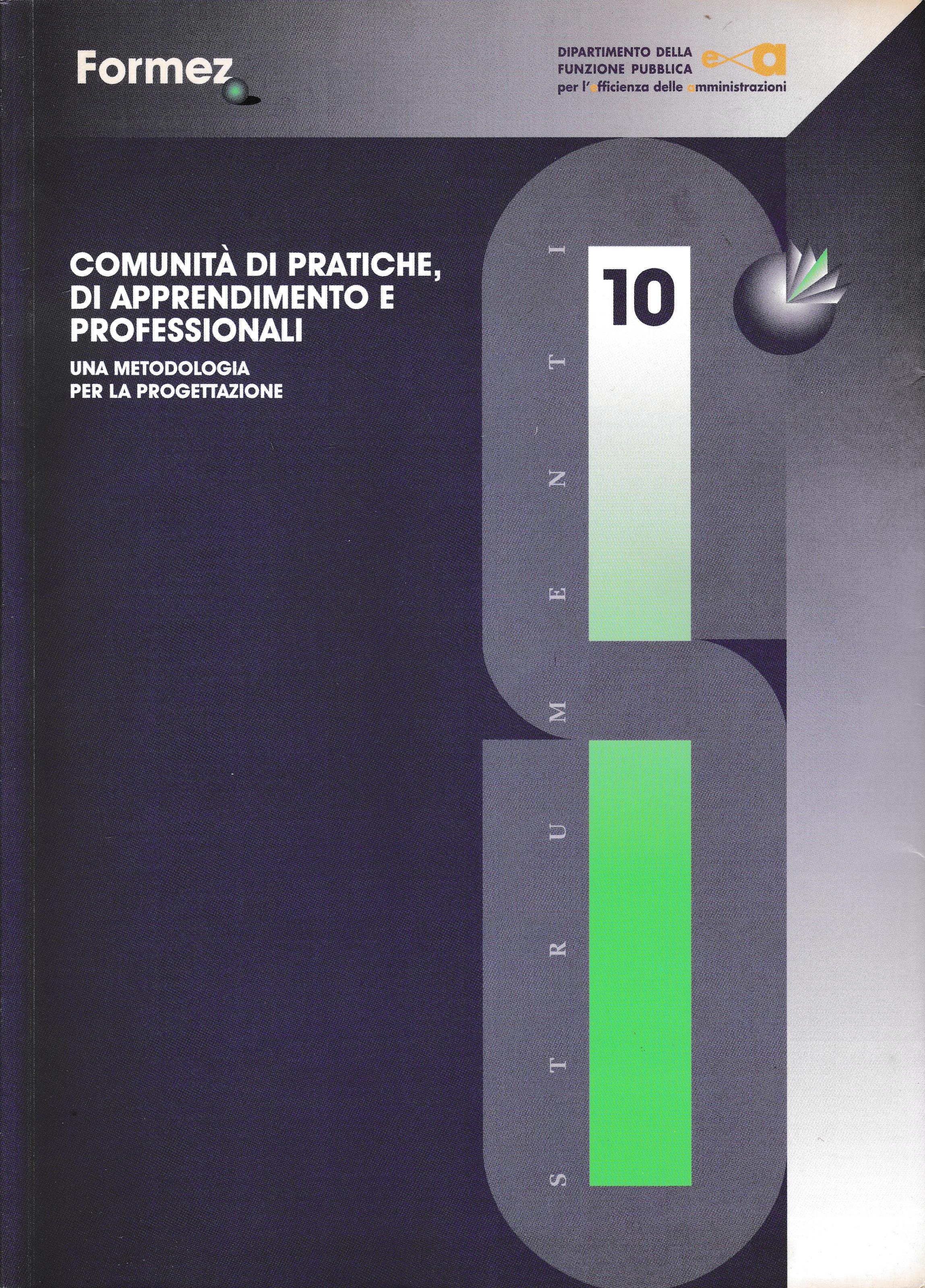 Comunità di pratiche di apprendimento e professionali. Una metodologia per la progettazione