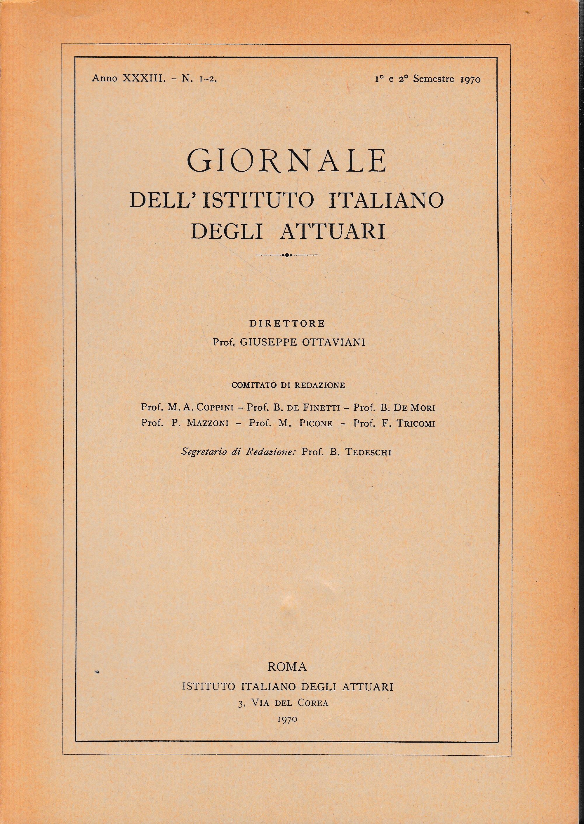 Giornale dell'Istituto Italiano degli Attuari. Anno 1°e 2° semestre 1970
