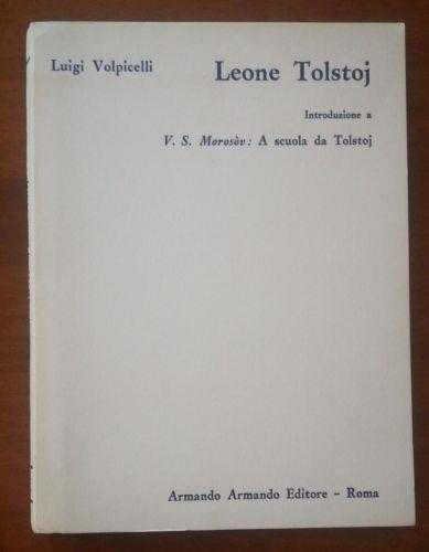 Leone Tolstoj. Introduzione ad a scuola da Tolstoj - Luigi Volpicelli - copertina