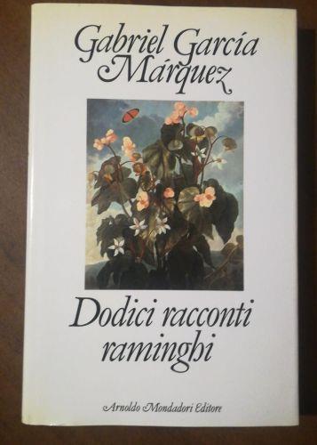 Dodici racconti raminghi - Gabriel García Márquez - copertina