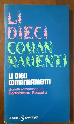 Li dieci comannamenti - Bartolomeo Rossetti - copertina