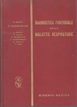 Diagnostica funzionale delle malattie respiratorie.Fisiopatologia clinica. Volume I