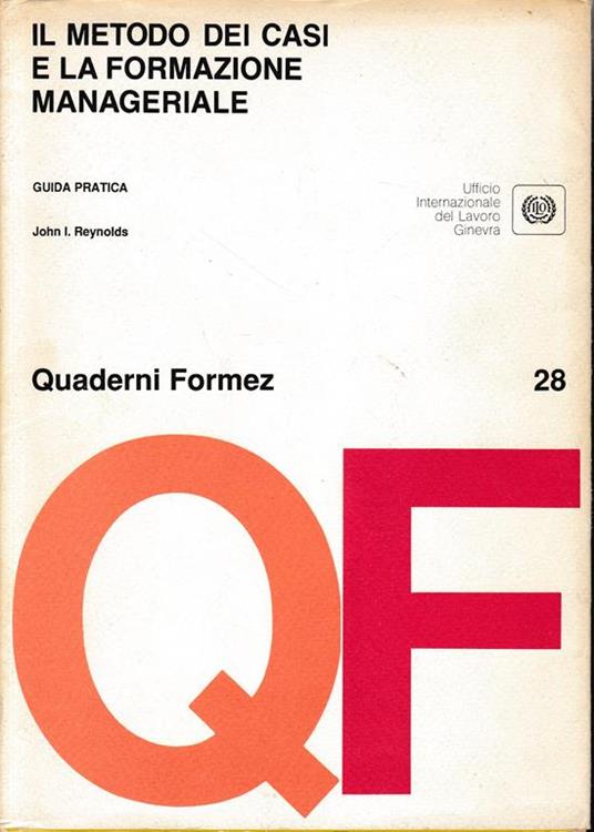 Il metodo dei casi e la formazione manageriale. Guida pratica - copertina