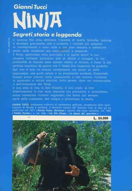 Ninja segreti,storia e leggenda. Ninja stelle,catene e pugnali - Gianni Tucci - 2