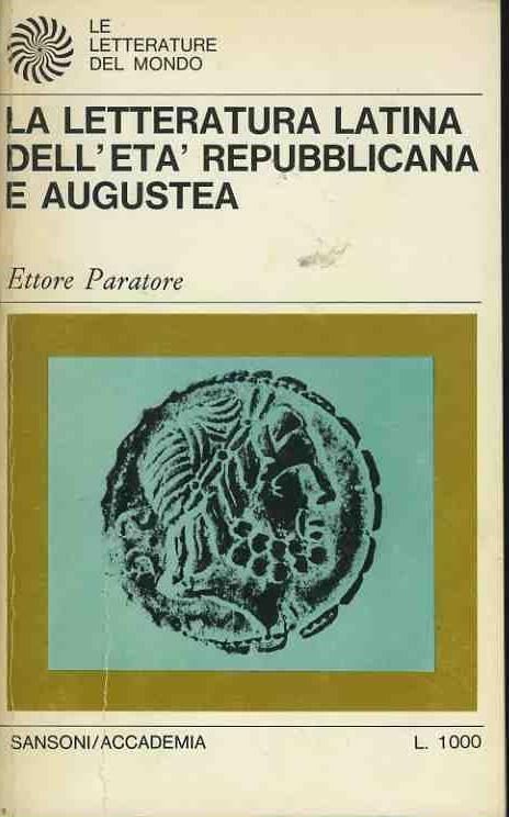 La letteratura latina dell'età repubblicana e augustea