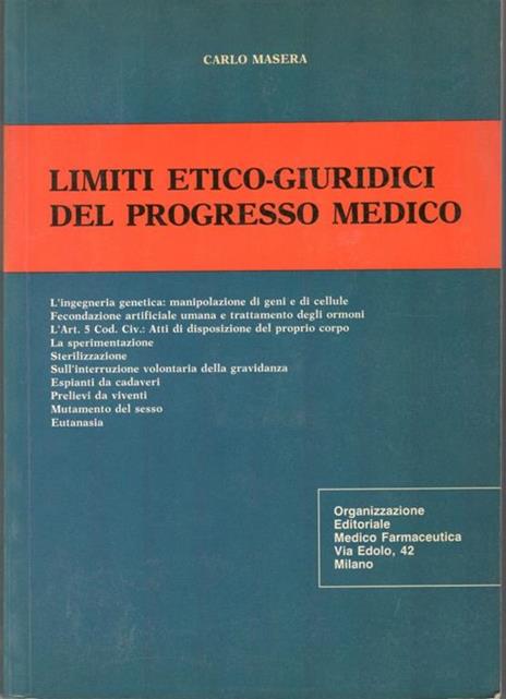 Limiti etico-giuridici del progresso medico - Carlo Masera - copertina