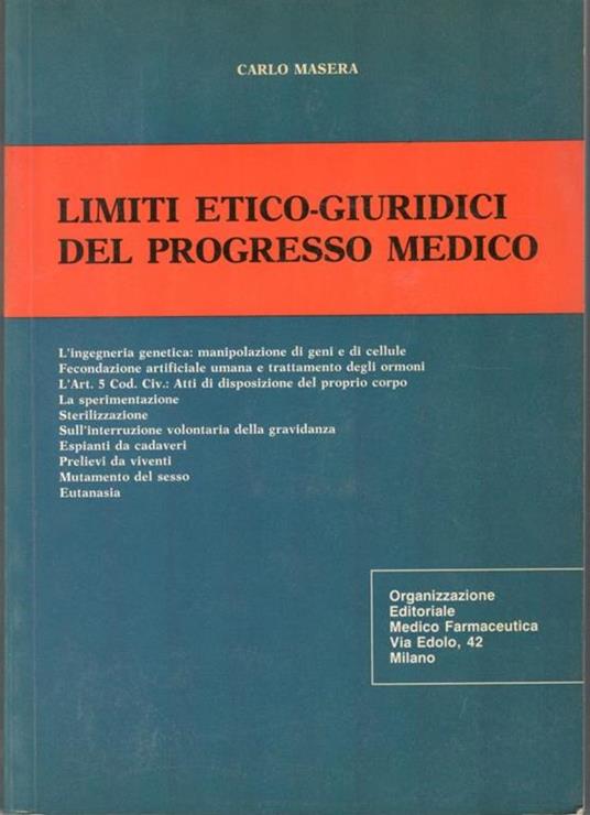 Limiti etico-giuridici del progresso medico - Carlo Masera - copertina