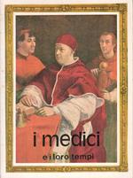 I Medici e i loro tempi