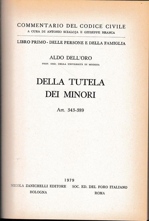 Libro primo - Della persone e della famiglia. Della tutela dei minori. Art. 343-389 - Aldo Dell'Oro - copertina