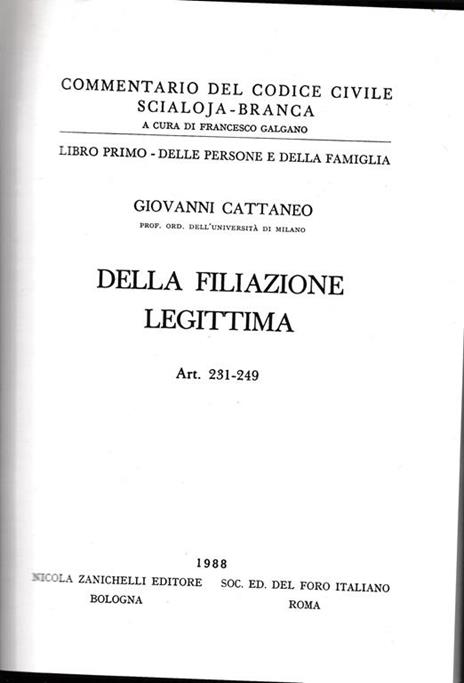 Libro primo - delle persone e della famiglia. Della filiazione legittima. Art. 231-249 - Giovanni Cattaneo - copertina