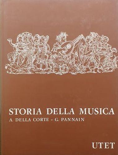Storia della musica . Vol. II: Settecento Ottocento I - Andrea Della Corte - copertina