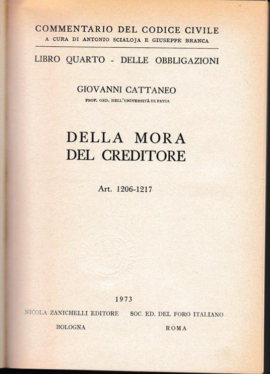 Libro quarto- Delle obbligazioni. Della mora del creditore. Art.1206-1217 - Giovanni Cattaneo - copertina