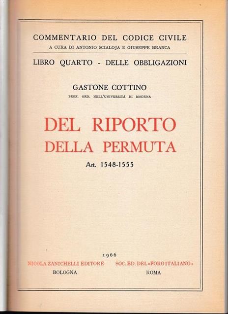 Libro quarto - Delle obbligazioni. Del roporto della permuta. Art. 1548-1555 - Gastone Cottino - copertina