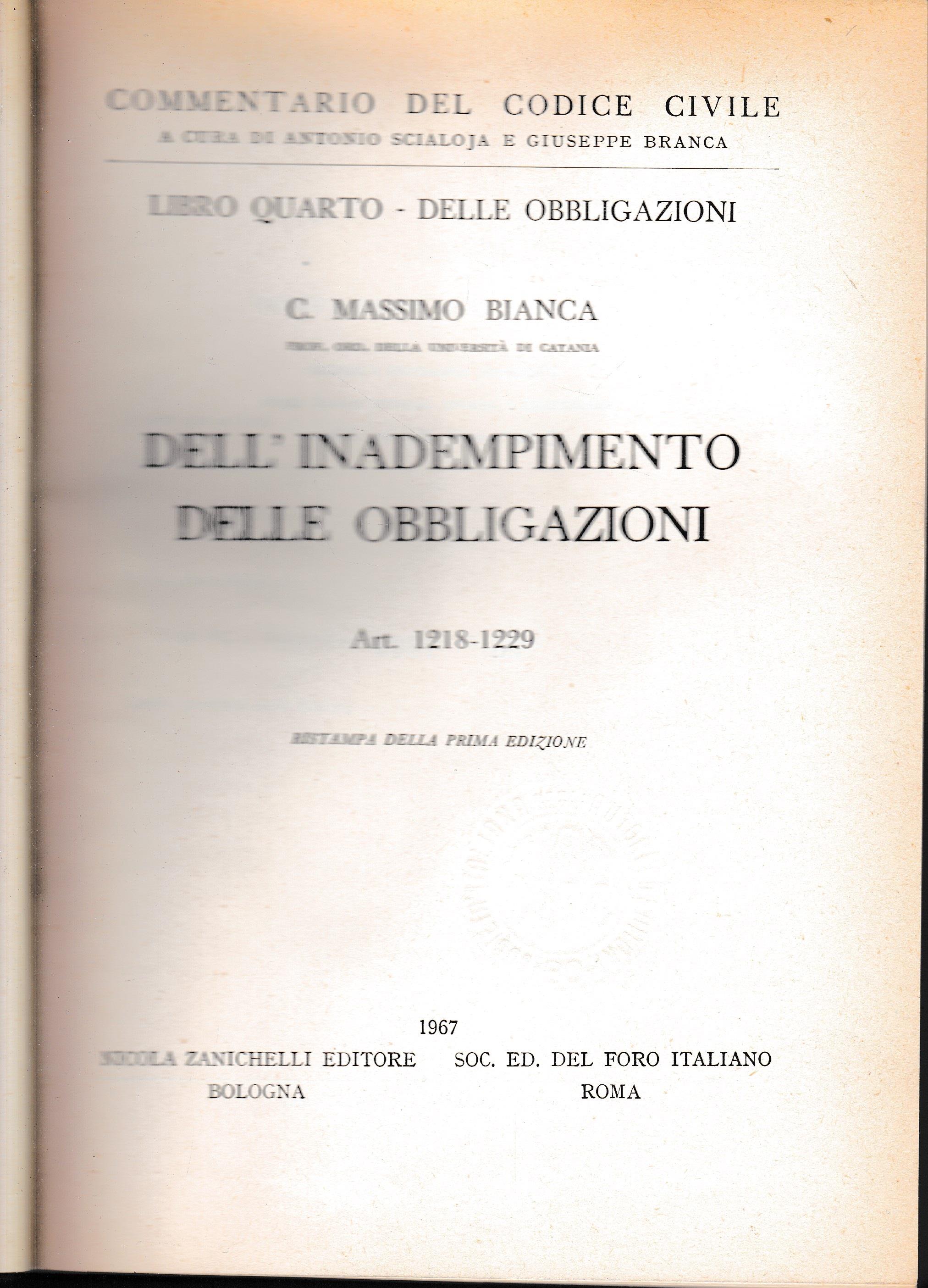 Libro quarto - Delle obbligazioni. Dell'adempimento delle obbligazioni. Art. 1218-1229