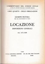 Libro quarto - Delle obbligazioni. Locazione, disposizioni generali. Art. 1571-1606