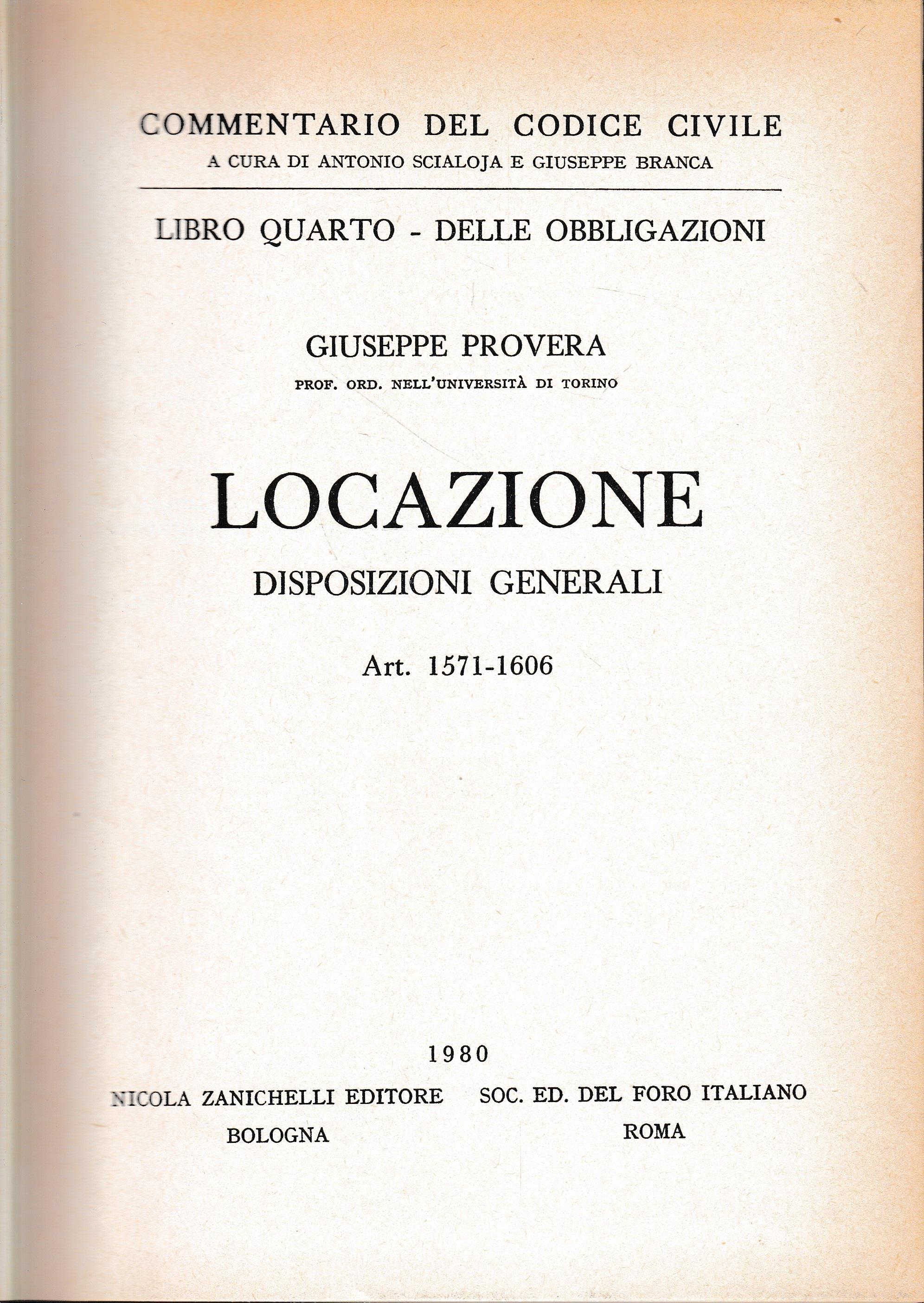 Libro quarto - Delle obbligazioni. Locazione, disposizioni generali. Art. 1571-1606