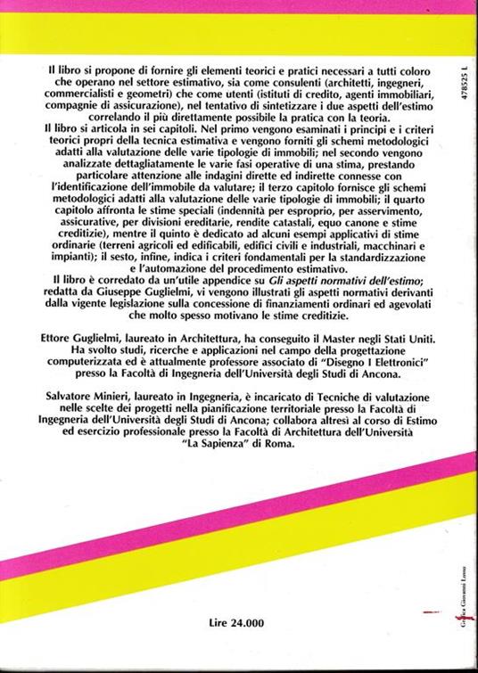 Le stime dei beni immobili. Criteri e metodi per la valutazione di aree, fabbricati e impianti - Ettore Guglielmi - 2