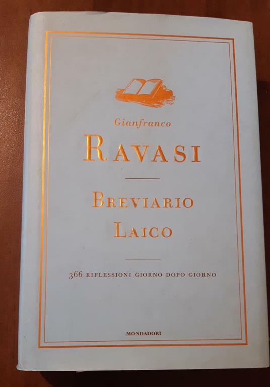 Breviario laico: 366 riflessioni giorno dopo giorno - Gianfranco Ravasi - copertina